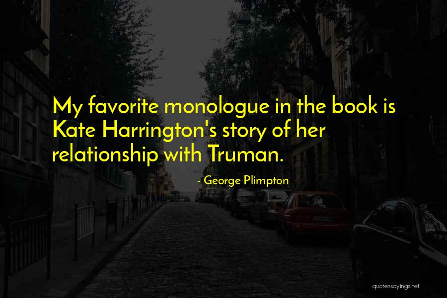 Favorite Story Quotes By George Plimpton