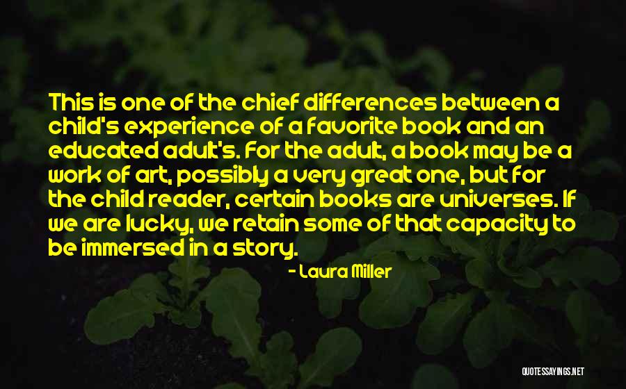 Favorite Story Quotes By Laura Miller