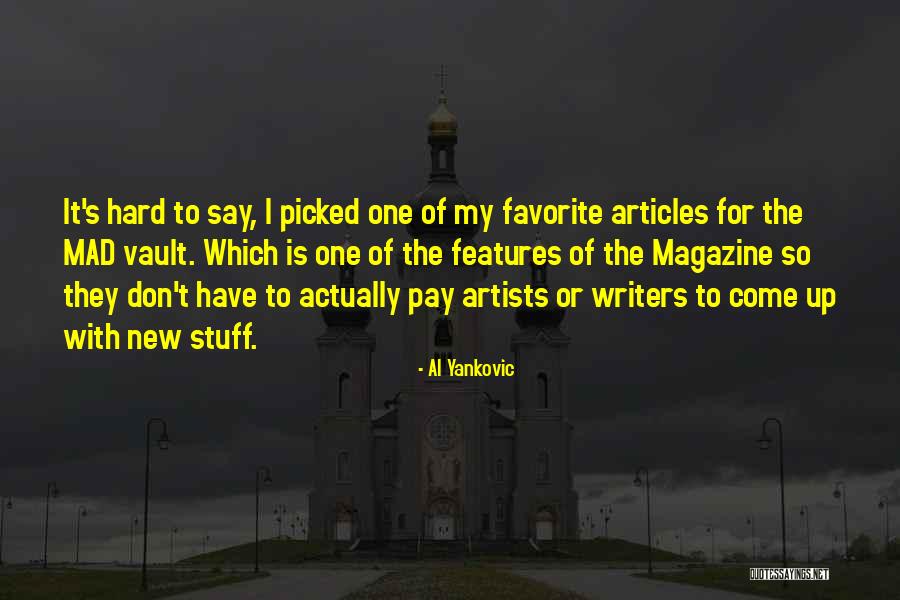 Favorite Stuff Quotes By Al Yankovic Favorite Stuff Quotes By Al Yankovic