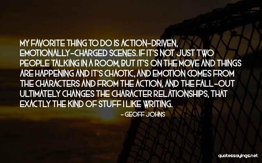 Favorite Stuff Quotes By Geoff Johns Favorite Stuff Quotes By Geoff Johns