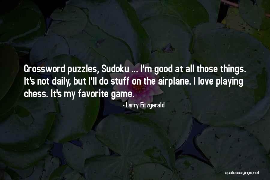 Favorite Stuff Quotes By Larry Fitzgerald Favorite Stuff Quotes By Larry Fitzgerald