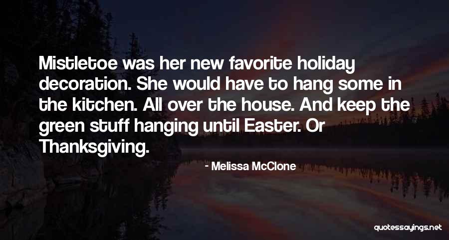 Favorite Stuff Quotes By Melissa McClone Favorite Stuff Quotes By Melissa McClone