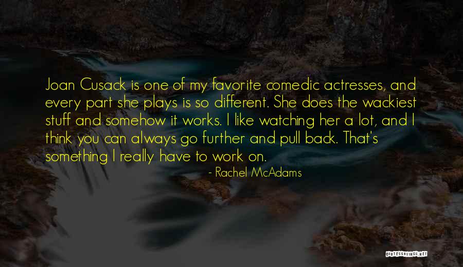 Favorite Stuff Quotes By Rachel McAdams Favorite Stuff Quotes By Rachel McAdams
