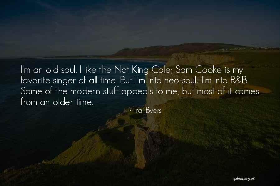 Favorite Stuff Quotes By Trai Byers Favorite Stuff Quotes By Trai Byers