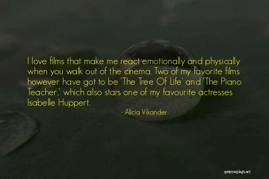 Favorite Teacher Quotes By Alicia Vikander Favorite Teacher Quotes By Alicia Vikander