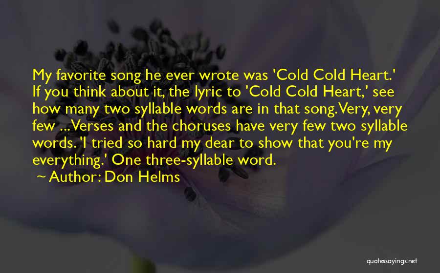 Favorite Three Word Quotes By Don Helms
