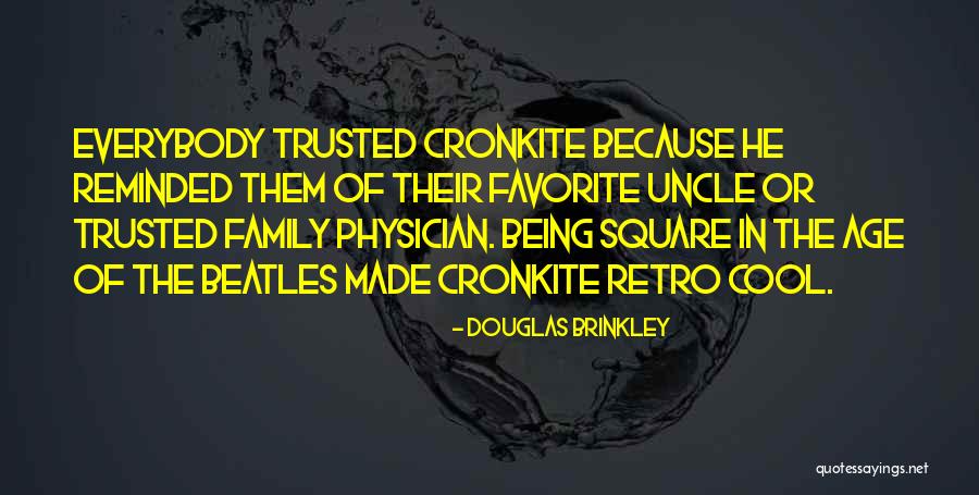 Favorite Uncle Quotes By Douglas Brinkley Favorite Uncle Quotes By Douglas Brinkley