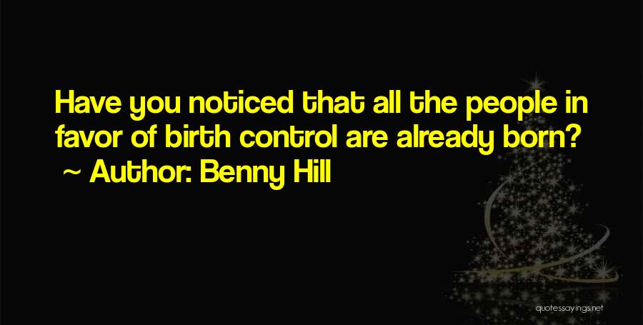 Favors Quotes By Benny Hill