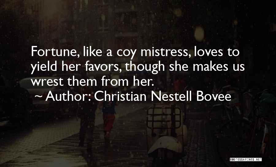 Favors Quotes By Christian Nestell Bovee