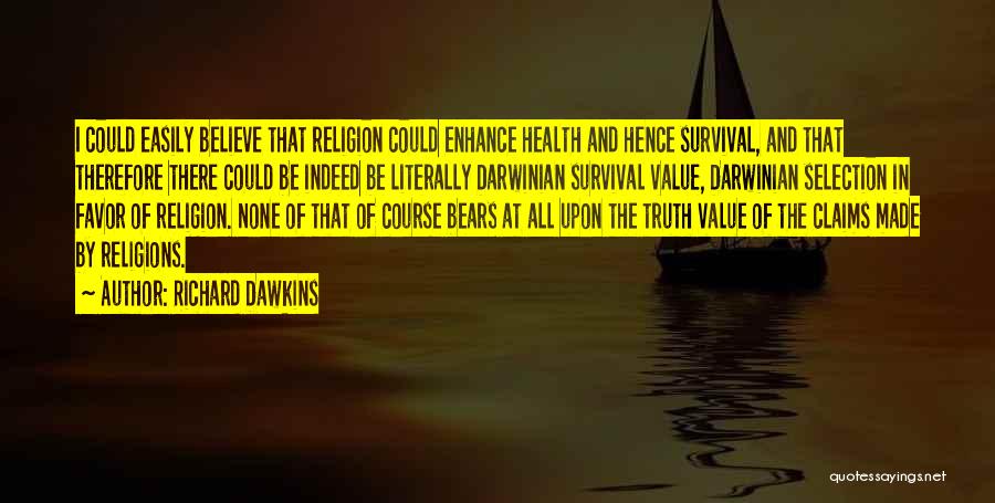 Favors Quotes By Richard Dawkins