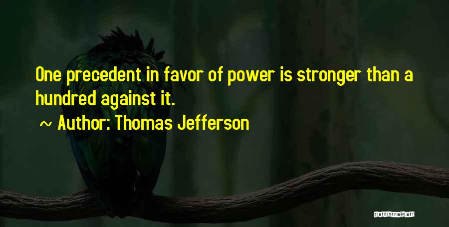 Favors Quotes By Thomas Jefferson