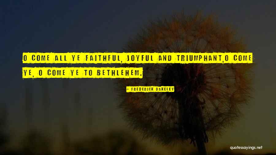 Favorte Quotes By Frederick Oakeley Favorte Quotes By Frederick Oakeley