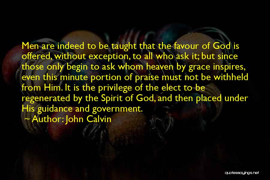 Favour Of God Quotes By John Calvin