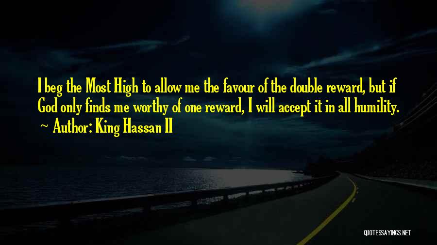 Favour Of God Quotes By King Hassan II