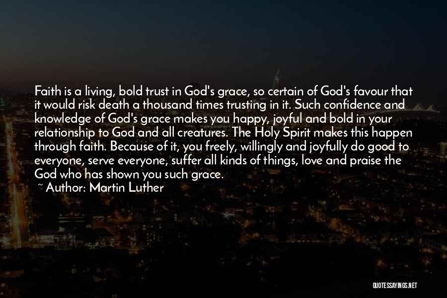 Favour Of God Quotes By Martin Luther