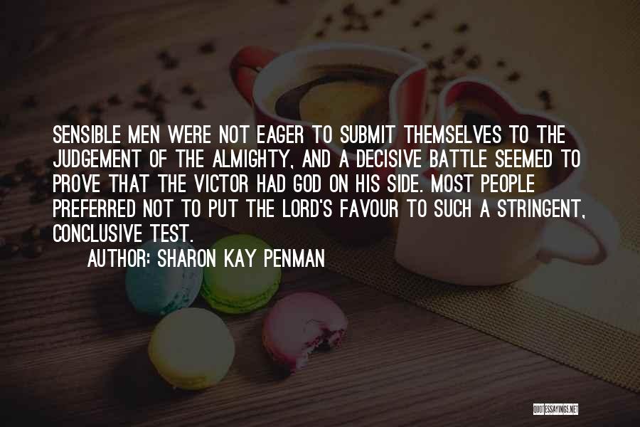 Favour Of God Quotes By Sharon Kay Penman