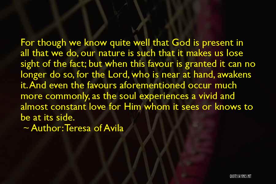 Favour Of God Quotes By Teresa Of Avila