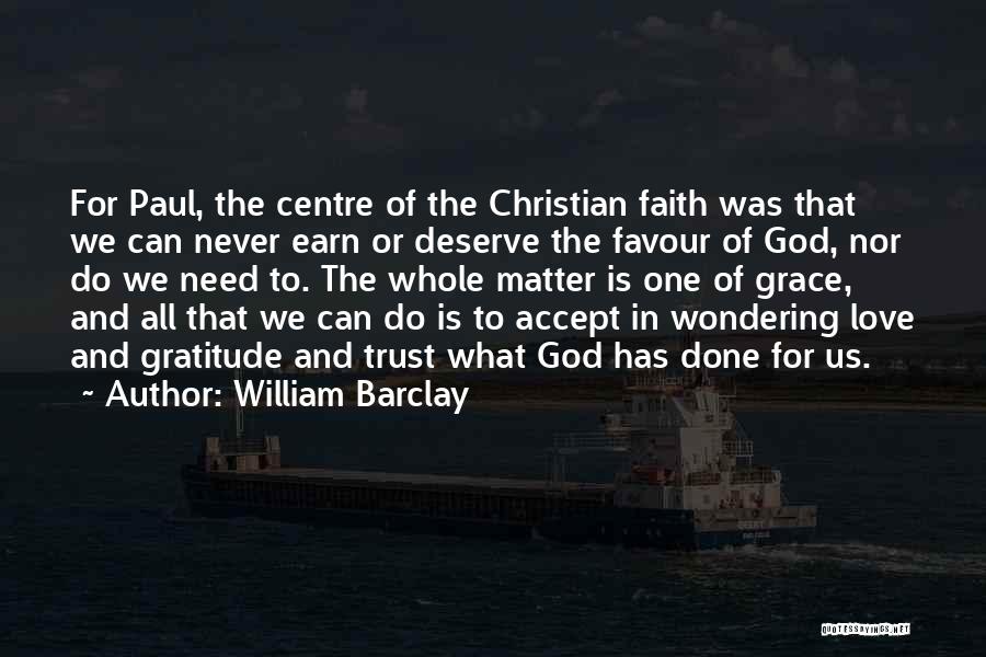 Favour Of God Quotes By William Barclay