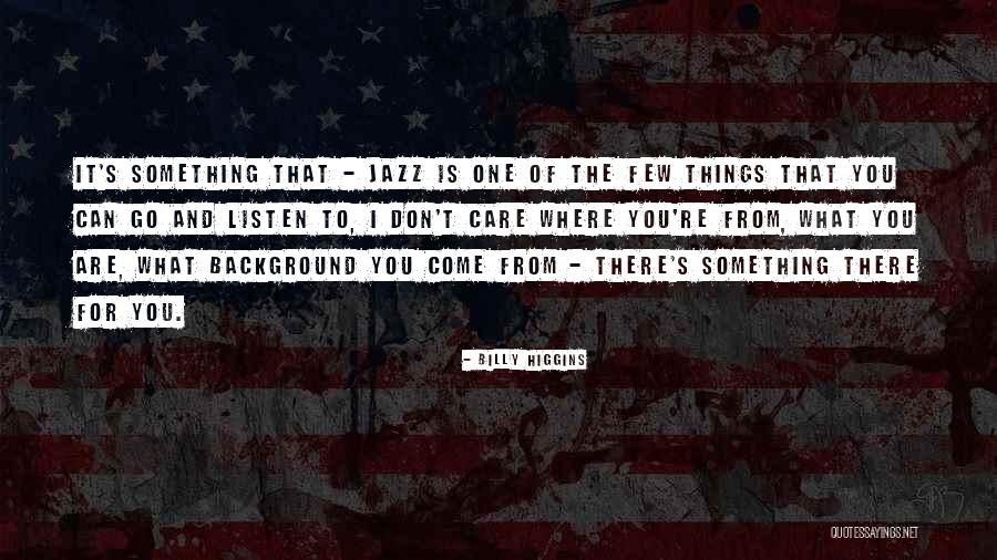 Favouring British Or American Quotes By Billy Higgins Favouring British Or American Quotes By Billy Higgins