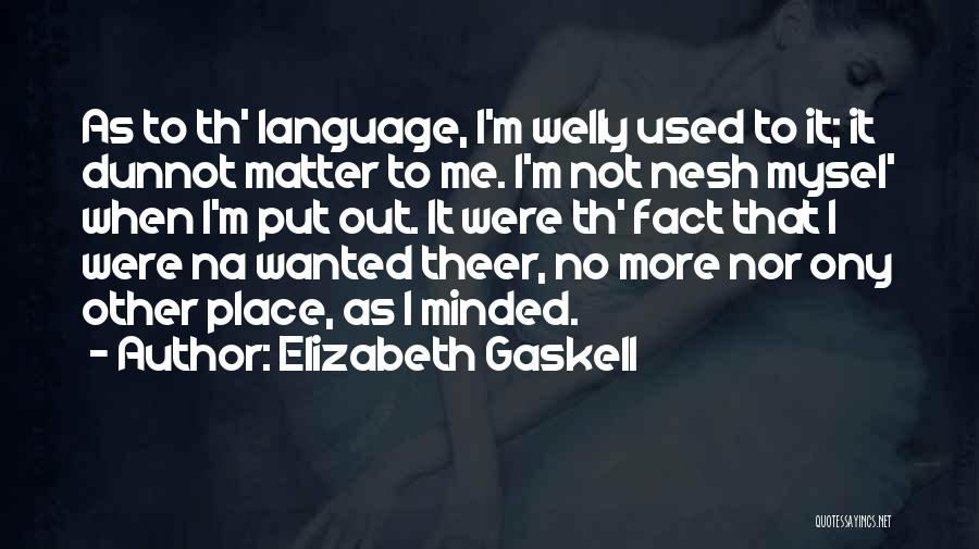 Favouring Synonym Quotes By Elizabeth Gaskell