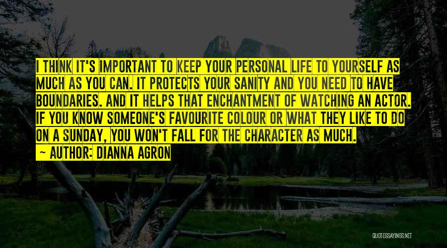 Favourite Actor Quotes By Dianna Agron