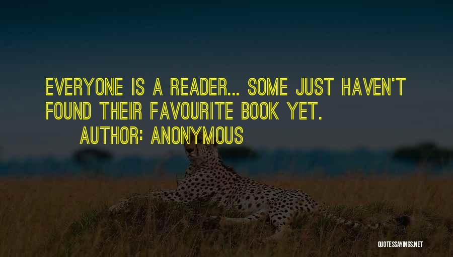 Favourite Book Quotes By Anonymous