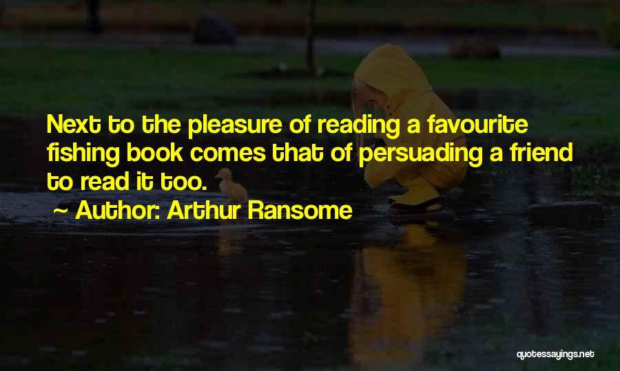 Favourite Book Quotes By Arthur Ransome