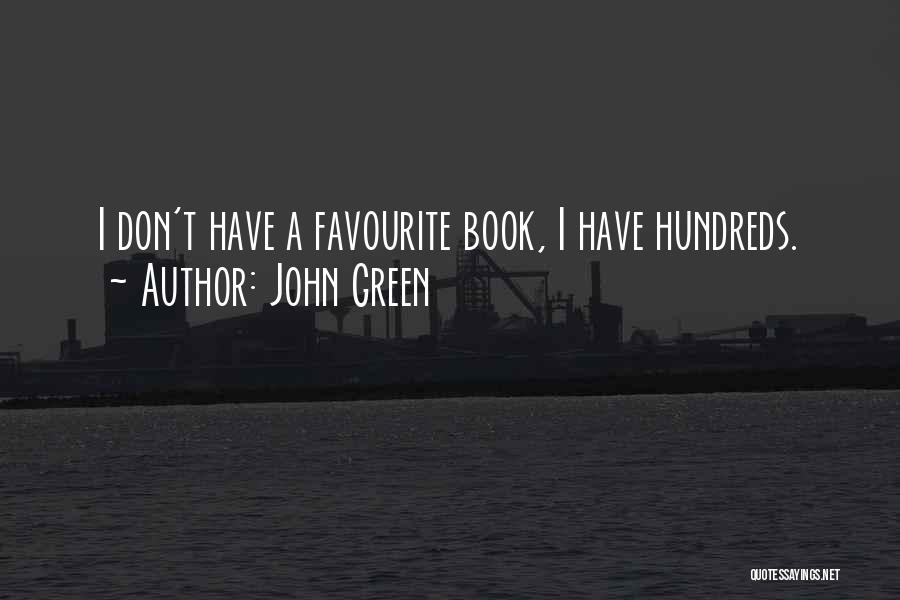 Favourite Book Quotes By John Green