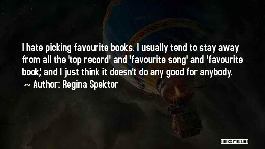Favourite Book Quotes By Regina Spektor