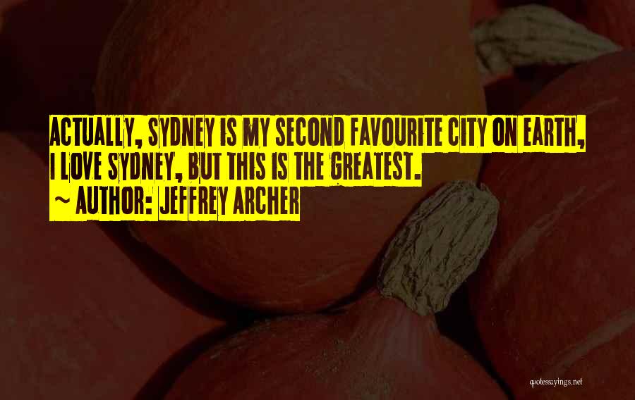 Favourite City Quotes By Jeffrey Archer