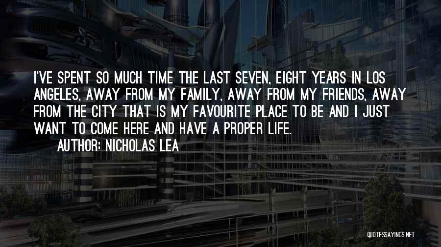 Favourite City Quotes By Nicholas Lea