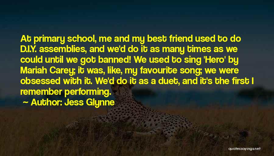 Favourite Hero Quotes By Jess Glynne
