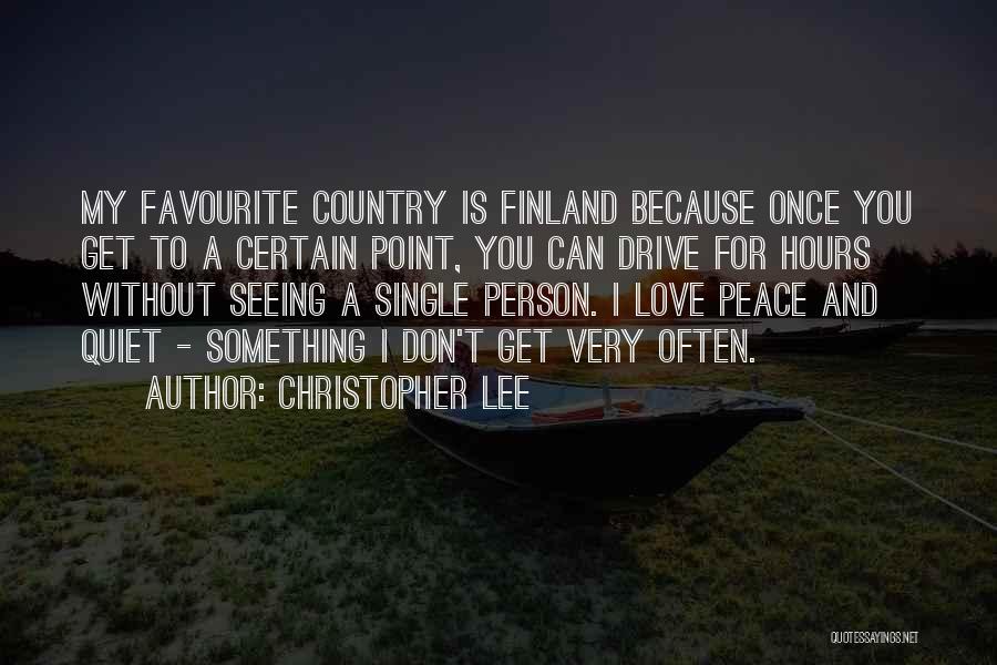 Favourite Person Quotes By Christopher Lee