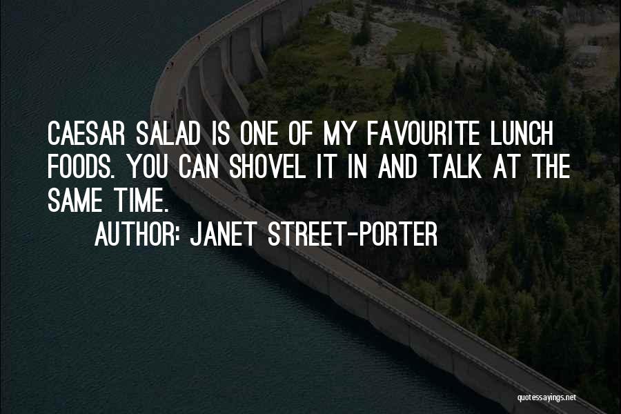 Favourite Quotes By Janet Street-Porter