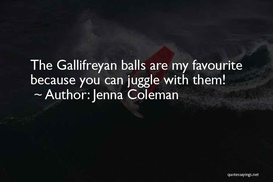 Favourite Quotes By Jenna Coleman