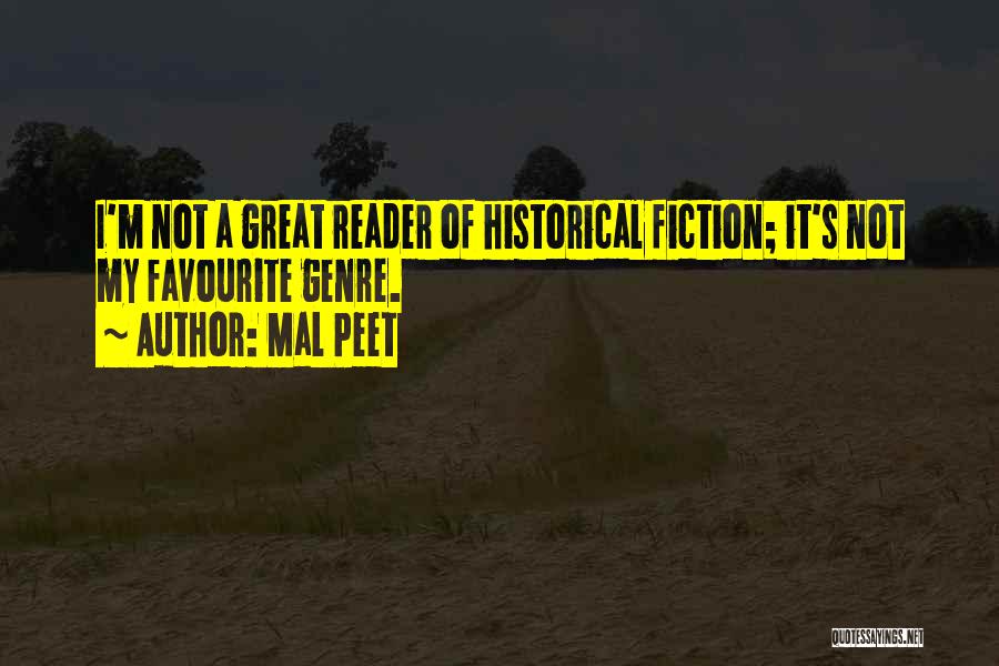 Favourite Quotes By Mal Peet