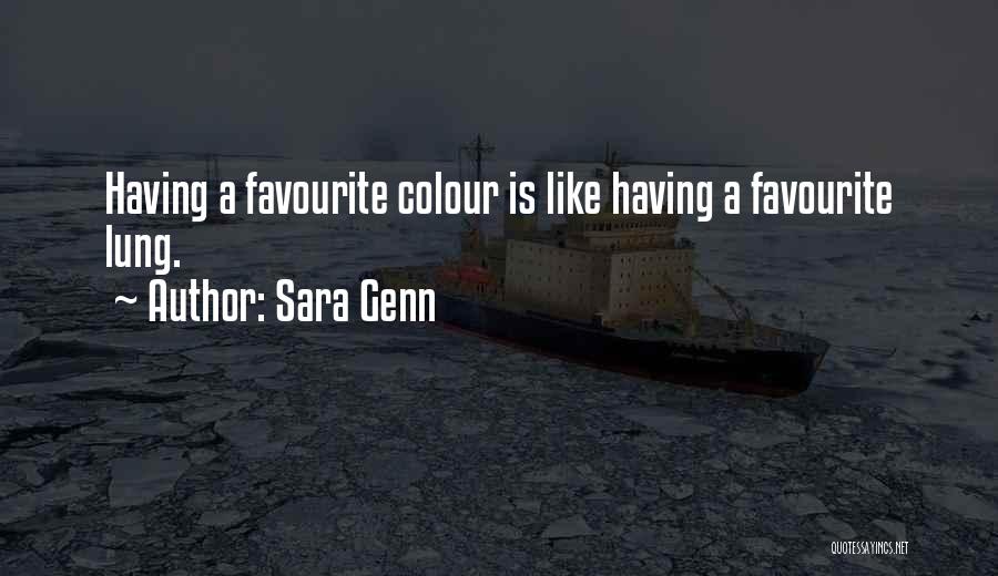 Favourite Quotes By Sara Genn