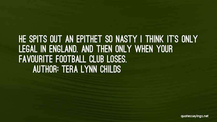 Favourite Quotes By Tera Lynn Childs