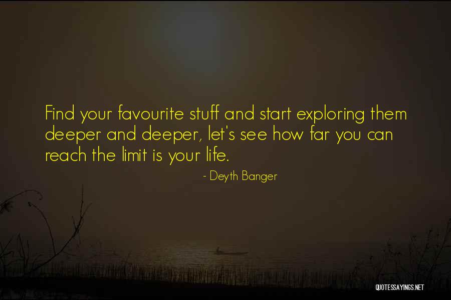 Favourite Stuff Quotes By Deyth Banger Favourite Stuff Quotes By Deyth Banger