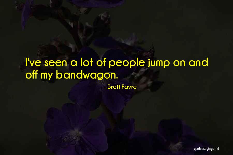 Favre Brett Quotes By Brett Favre Favre Brett Quotes By Brett Favre