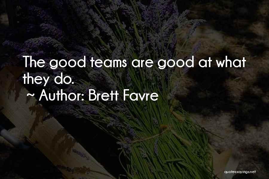 Favre Quotes By Brett Favre