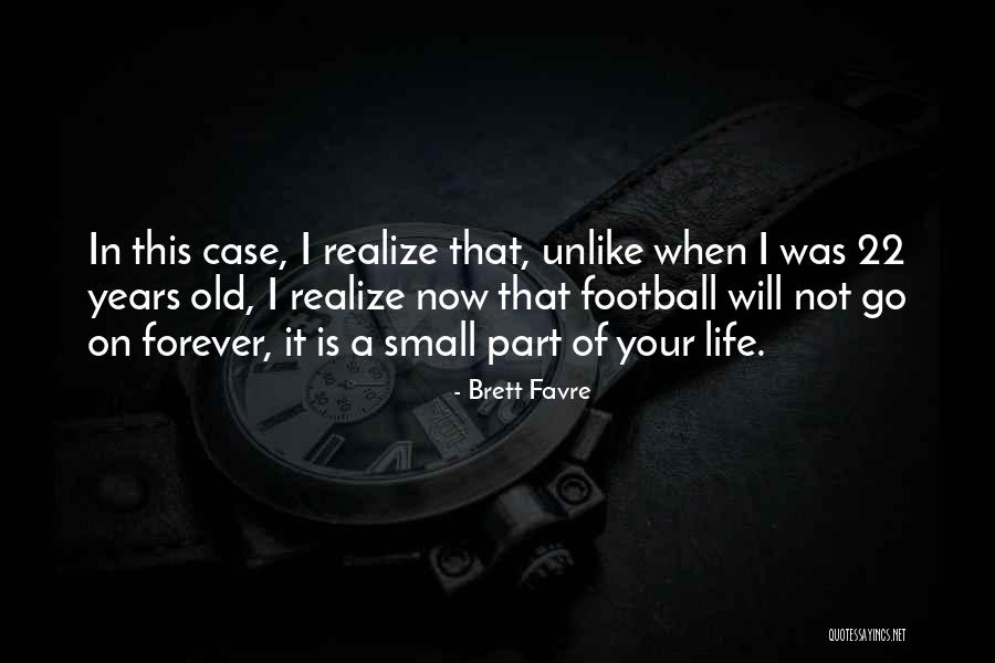 Favre Quotes By Brett Favre