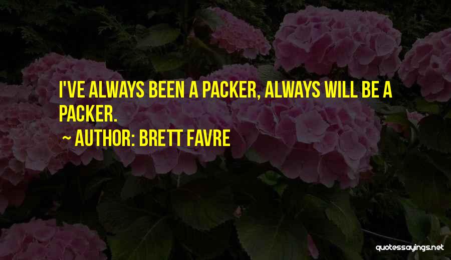 Favre Quotes By Brett Favre