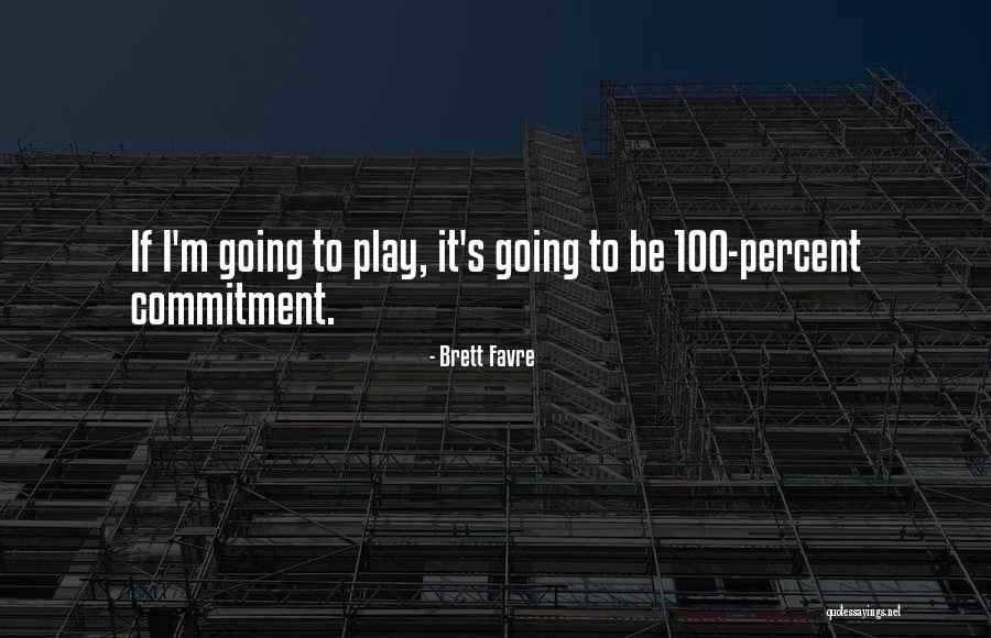 Favre Quotes By Brett Favre