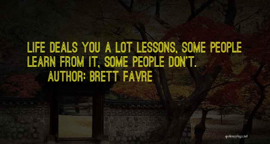 Favre Quotes By Brett Favre