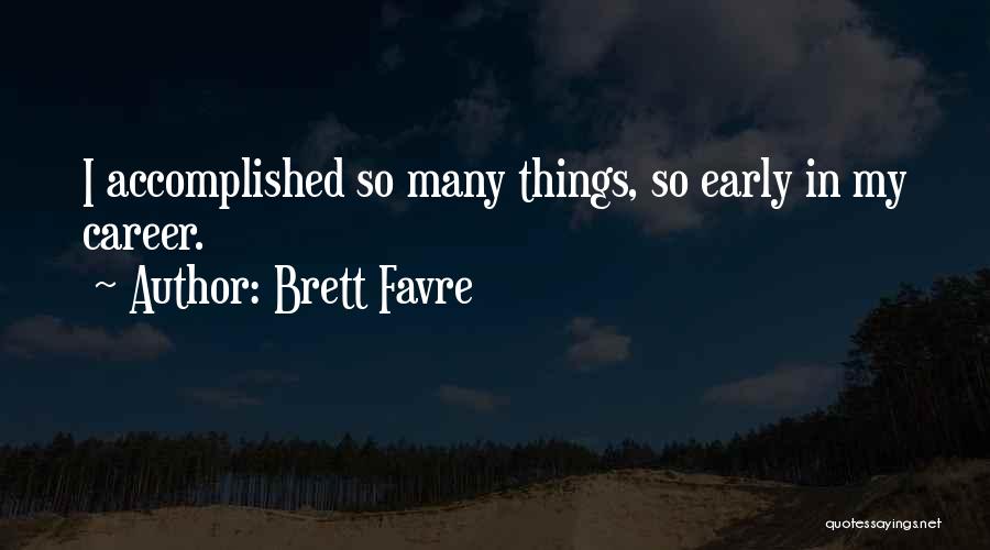 Favre Quotes By Brett Favre