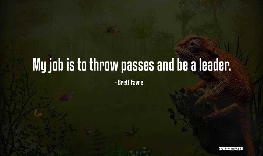 Favre Quotes By Brett Favre Favre Quotes By Brett Favre