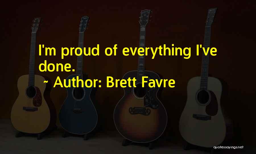 Favre Quotes By Brett Favre