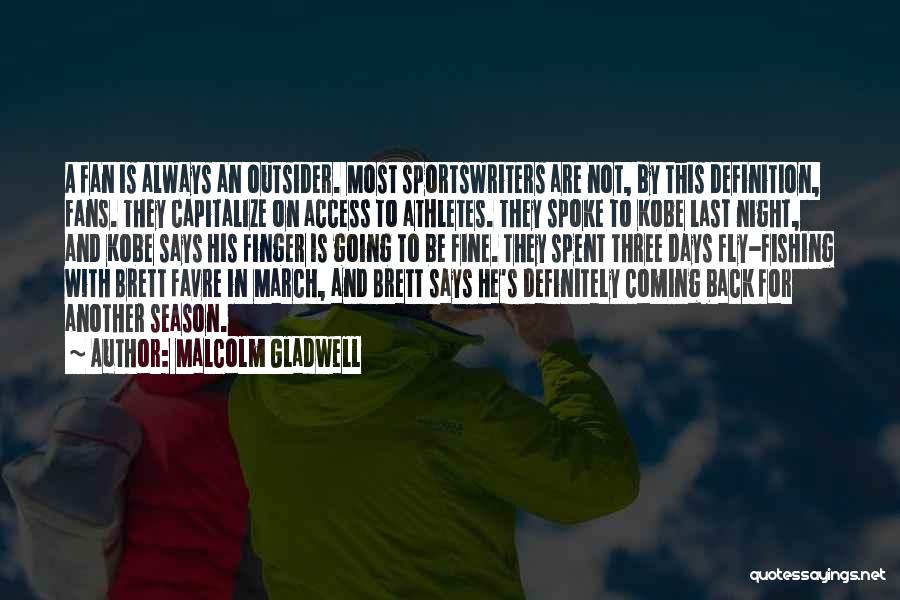 Favre Quotes By Malcolm Gladwell