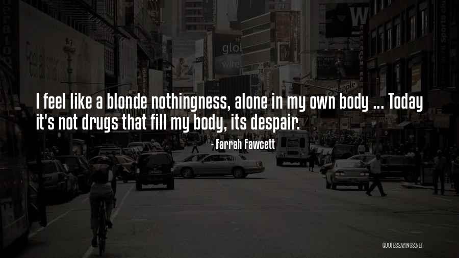 Fawcett Farrah Quotes By Farrah Fawcett Fawcett Farrah Quotes By Farrah Fawcett